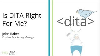 Free STC Member Only Sponsored Webinar  Is DITA Right For Me