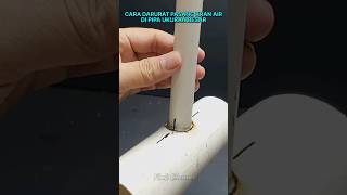 Trik darurat memasang kran air ke pipa ukuran besar hasil rapi dan kuat #diy