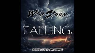 Wild Storm - Revolution Machines (demo) lyric video