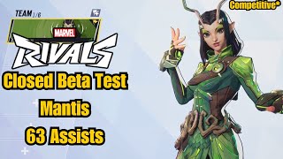 Mantis Competitive Gameplay | 63 Assists | Marvel Rivals | July Closed Beta Test