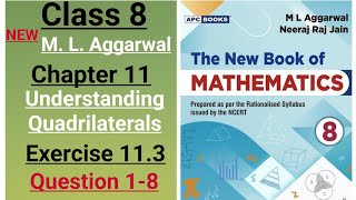 New ml aggarwal class 8 maths chapter 11 Understanding Quadrilaterals ex.11.3 question 1-8 (part 1)