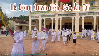 Lễ Động Quan đến Báo Ân Từ