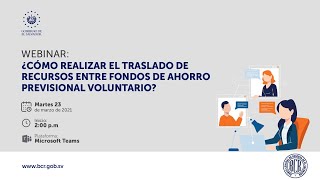 Webinar: ¿Cómo realizar el traslado de Recursos entre Fondos de Ahorro Previsional Voluntario?