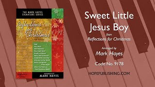 Sweet Little Jesus Boy (from Reflections for Christmas-Piano Solos) arr. Mark Hayes