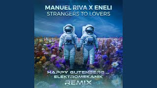 Strangers To Lovers (feat. Elektromekanik) (Remix)