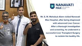 Liver Transplant for Advanced Liver Cancer │patient success story│ Nanavati Max, Mumbai