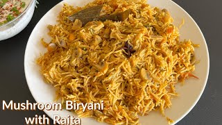 One pot Homestyle Mushroom Biryani | Pressure cooker made Mushroom Biryani with Raita