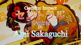 Genshin Impact Anime Ending 13 | [Ami Sakaguchi - Central]