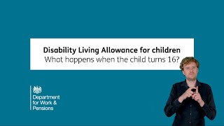 What happens to a Disability Living Allowance award when a child turns 16.