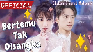 [Bertemu Tak Disangka] Perkahwinan Paksa Namun Menumbuhkan Cinta Sebenar? #drama #短剧 #不期而遇