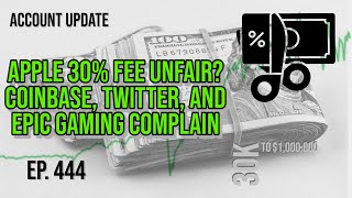 ep. 444 - Apple 30% fee unfair? Coinbase, Twitter, and Epic gaming complain