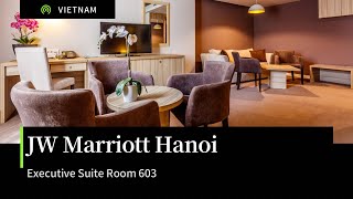 [🇻🇳-3] JW Marriott Hotel Hanoi : Executive Suite Room Tour 403