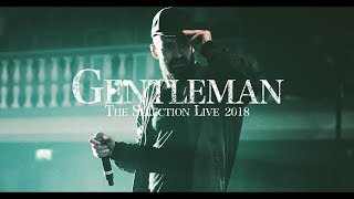 Gentleman - Tour Documentary - The Selection Live 2018