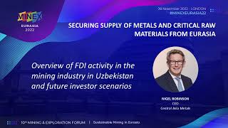 MINEX Eurasia 2022 - Nigel Robinson, Central Asia Metals