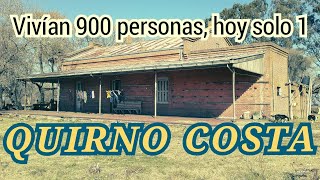 QUIRNO COSTA. De tener 900 habitantes a vivir una sola persona.