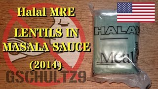 MRE Review: Halal MRE ~ Lentils in Masala Sauce (2014)