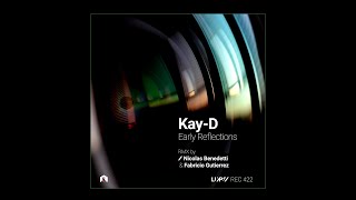 Kay D  - Early Reflections (Nicolas Benedetti) [Remix LuPS Records]