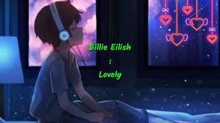 Billie Eilish "Lovely" Lyrics