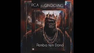 Pemba tem dono (Feats P.C.A) By C clack Record audio oficial [2021]