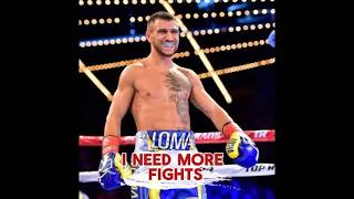 Vasily Lomachenko: “I need more fights !