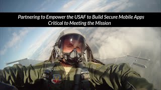 NowSecure Empowers US Airforce Software Developers to Build Secure Mobile Apps