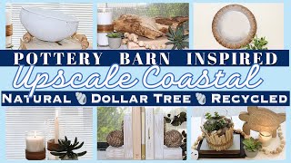 POTTERY BARN Inspired Upscale Coastal  🐚 Dollar Tree & more