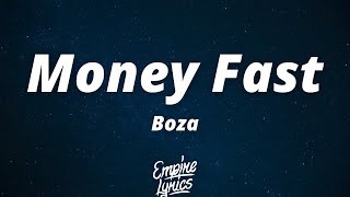 Boza - Money Fast (Letra/Lyrics)