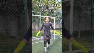 SİZİN STRESLİ OLDUĞUNUZ AN HANGİSİ? #short #kaleci #futbol