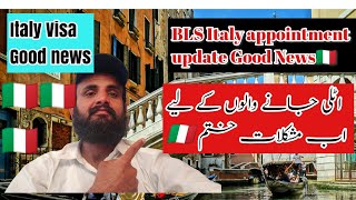 BLS Italy appointment update Good News 2024 Italy work visa