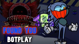 Found You - RESTORATION OF SONIC.EXE - Botplay