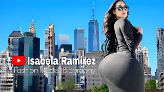 Isabela Ramirez ✅ Biography, Wiki, Curvy Model, Influencer, lifestyle, Career, Fact, income, Age ...