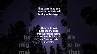 They don’t #lie to you because the #truth will #hurt your #feelings… #shorts #choices #interest