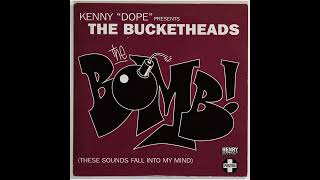 Bucketheads - The Bomb SQ