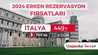 2024 ERKEN REZERVASYON FIRSATLARI KAPPATUR'DA BAŞLADI!