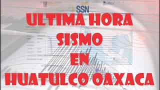 ULTIMA HORA !!! Sismo magnitud 5 con epicentro en Huatulco, Oaxaca #viral #celestecentaury