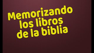 Memorizando los libros de la Biblia