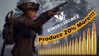 Produce 20% MORE BULLETS with this SIMPLE Trick | State of Decay 2