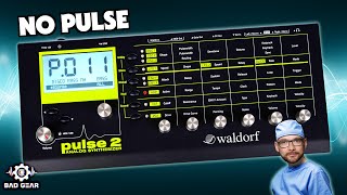 Bad Gear - Waldorf Pulse 2