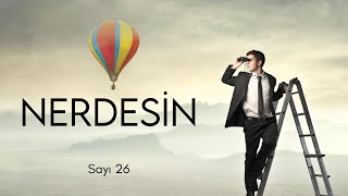 Nerdesin - Sızıntı Başyazıları - Sayı 26