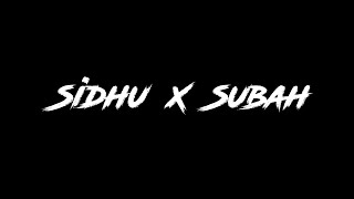 |Sidhu X Subah|🤗😚|Sidhu and Subah Black Screen Whatsapp Status Video| #viral #trending #fypシ