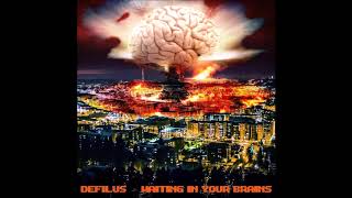 Defilus - Waiting in your brains (Original long mix)