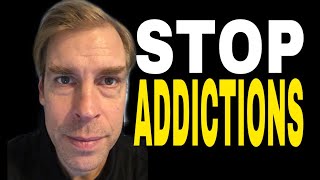 How to Stop Addictions to Truly Become Yourself