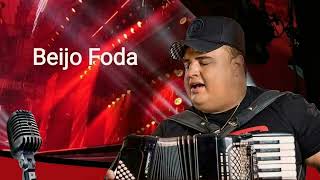 BEIJO FODA  - TARCÍSIO DO ACORDEON