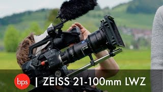 BPS | Zeiss 21-100mm LWZ - Behind the Scenes