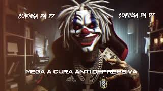 Mega a cura antidepressiva- Dj Gonzaga