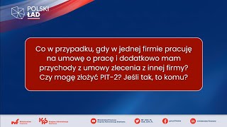 Eksperci odpowiadają na pytania o #PolskiŁad – umowa o pracę plus umowa zlecenia a PIT-2