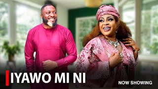 IYAWO MI NI - A Nigerian Yoruba Movie Starring Peter Ijagbami | Shaola Kosoko