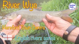 River Wye : Chub and Barbel : Hereford & District Angling Association