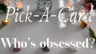 Who Is Obsessed With You? & Why? 🤫😍 •Pick-A-Card• (TAROT READING)