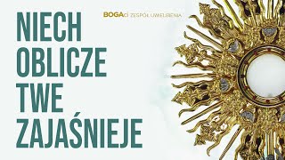 Niech oblicze Twe | Uwielbienie